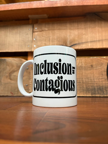 Inclusion is contagious mug