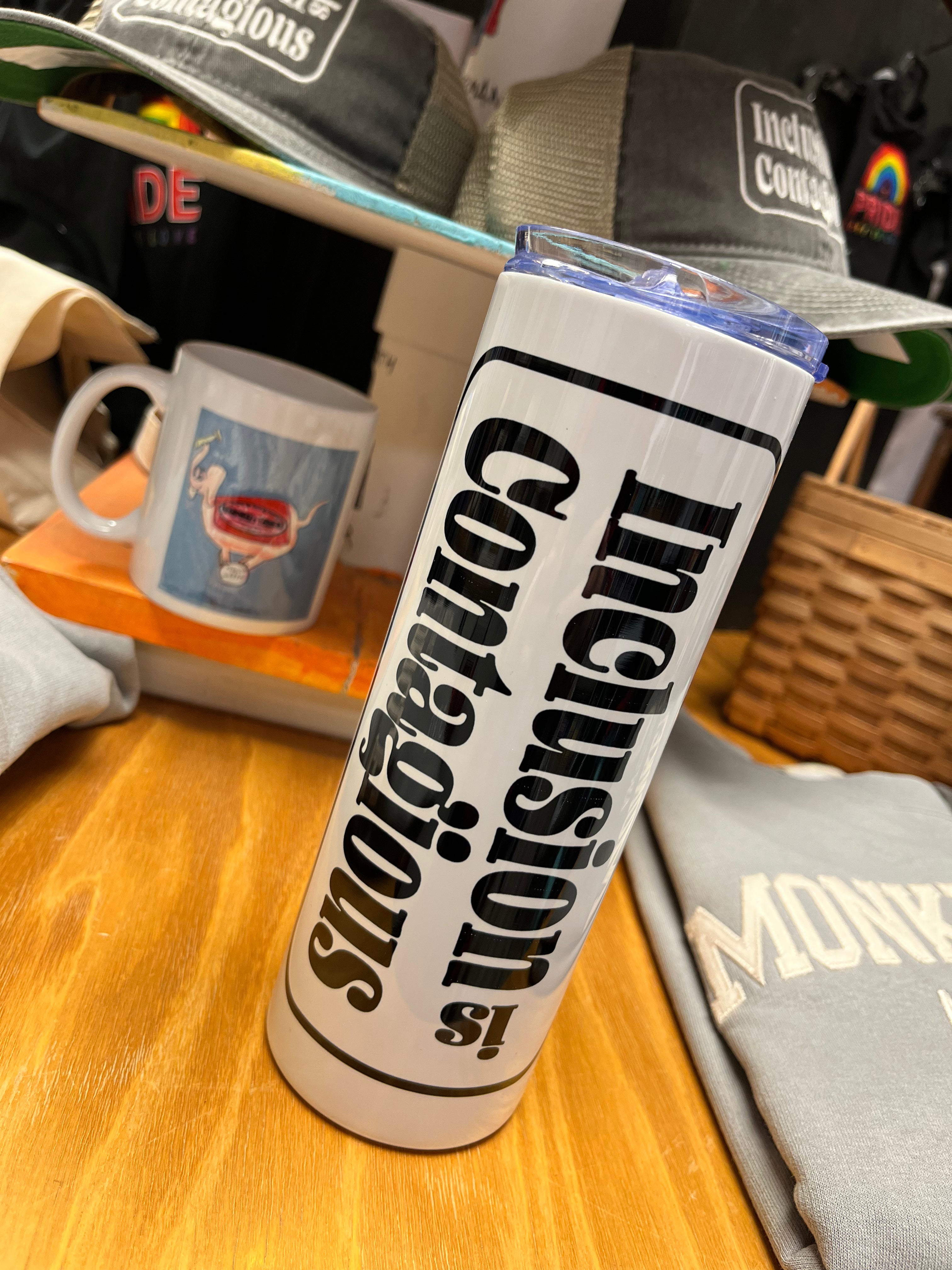 Inclusion is Contagious Tumbler