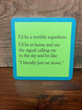 Drinks on Me Coasters